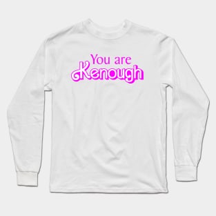 You are Kenogh - Barbie Long Sleeve T-Shirt